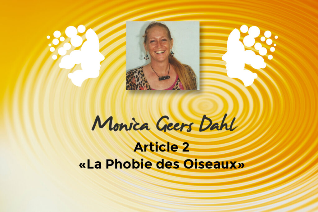 Monica Geers Dahl -- Article 2 : La phobie des oiseaux