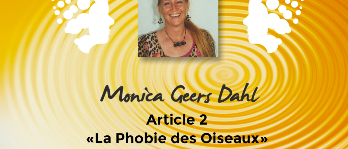 Monica Geers Dahl -- Article 2 : La phobie des oiseaux
