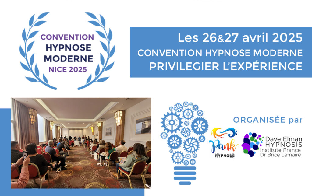 Convention d'Hypnose Moderne 2025 "Privilégier l'expérience - DEHI France et Pank Hypnose