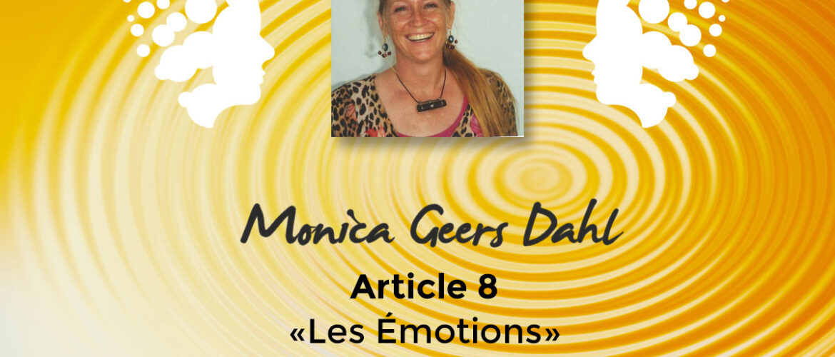 Article de Monica Geers Dahl : Les émotions